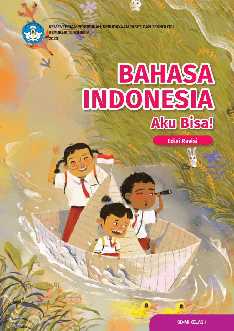 Bahasa Indonesia Aku Bisa! untuk SD/MI Kelas I (Edisi Revisi)